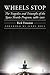 Wheels Stop: The Tragedies and Triumphs of the Space Shuttle Program, 1986–2011 (Outward Odyssey: A People's History of Spaceflight)