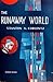 The Runaway World.