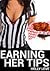 Earning Her Tips