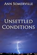 Unsettled Conditions