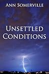 Unsettled Conditions by Ann Somerville