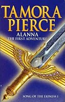Alanna: The First Adventure by Tamora Pierce