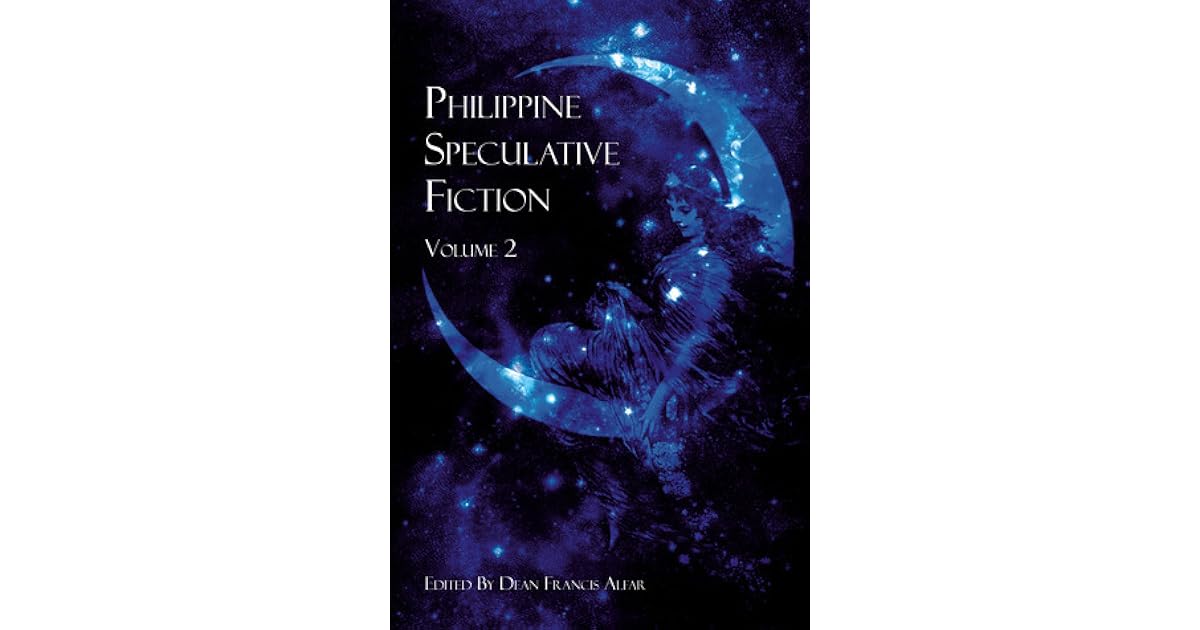 Philippine Speculative Fiction II by Dean Francis Alfar