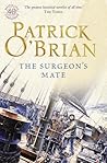 The Surgeon's Mate by Patrick O'Brian