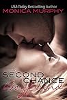 Second Chance Boyfriend by Monica  Murphy