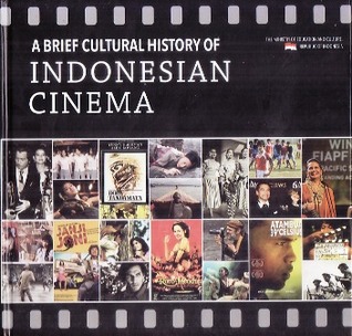A Brief Cultural History of Indonesian Cinema (Hardcover)
