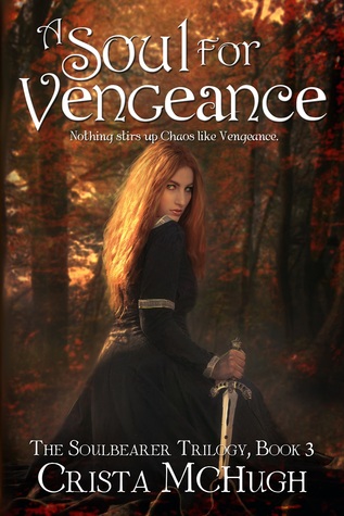 A Soul For Vengeance (Soulbearer, #3)