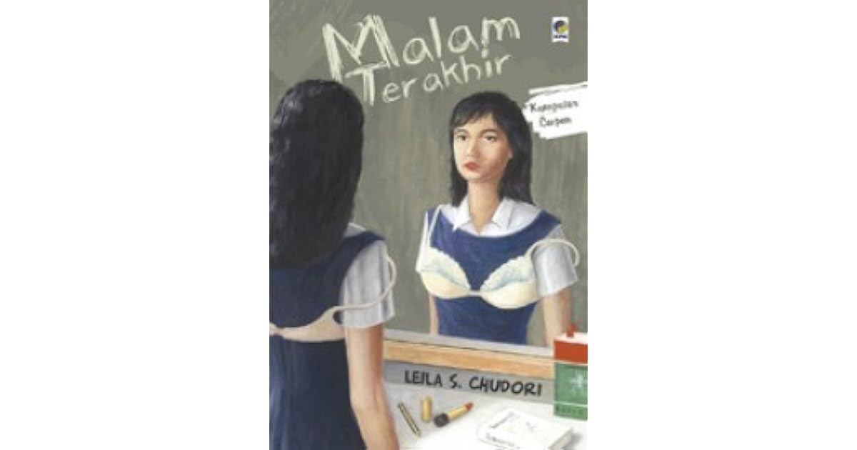 Malam Terakhir Kumpulan Cerpen by Leila S. Chudori
