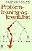 Problemløsning og kreativitet by Geir Kaufmann