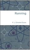 Running by P.J. Charles Evans