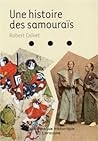 Une histoire des samouraïs by Robert Calvet