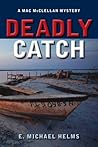 Deadly Catch (Mac McClellan, #1)