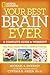 Your Best Brain Ever: A Com...