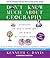 Don't Know Much About Geography: Revised and Updated Edition