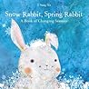 Snow Rabbit, Spring Rabbit by Il Sung Na