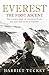 Everest - The First Ascent by Harriet Tuckey
