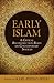 Early Islam: A Critical Rec...