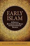 Early Islam: A Cr...