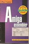 Amiga Assembler Insider Guide