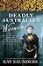 Deadly Australian Women by Kay Saunders