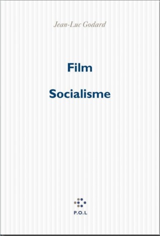 Film Socialisme. Dialogues avec visages auteurs