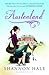 Austenland by Shannon Hale