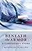 Beneath the Armor A Caregiver's Story