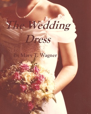 The Wedding Dress (Kindle Edition)