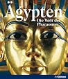 Ägypten: Die Welt...