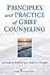 Principles and Practice of Grief Counseling
