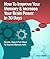 How to Improve Your Memory & Increase Your Brain Power in 30 Days : Simple, Easy & Fun Ways to Improve Memory Now