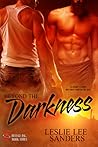 Beyond the Darkness
