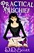 Practical Mischief (Belle Bishop, Queen of Witches #1)