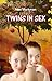 Twins in Sex