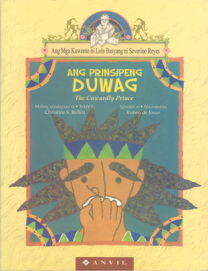 Ang Prinsipeng Duwag = The Cowardly Prince (Paperback)