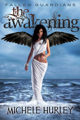 The Awakening (Fallen Guardians #2)