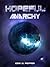 Hopeful Anarchy (Hopeful Anarchy, #1)