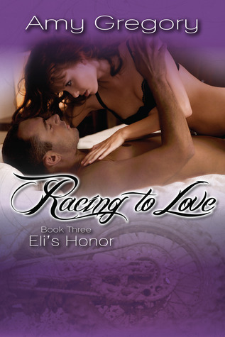 Eli's Honor (Racing to Love, #3)