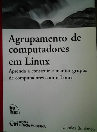 Agrupamento de computadores em Linux (Paperback)