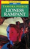 Lioness Rampant by Tamora Pierce