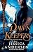 Dawnkeepers (The Nightkeepers, #2)