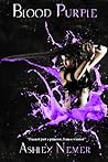 Blood Purple by Ashley Nemer