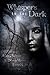 Whispers in the Dark