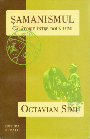 Șamanismul. Călătorie între două lumi (Paperback)