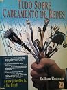 Tudo sobre cabeamento de redes Tudo sobre cabeamento de redes