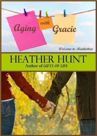 Aging with Gracie (Welcome to Manhattan, #1)