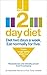 The 2-Day Diet: Diet Two Da...