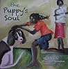 The Puppy's Soul by Rochelle Monique Brandon