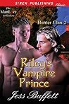Riley's Vampire Prince (Hunter Clan #2)