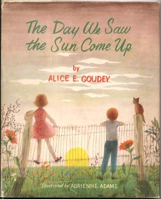 The Day We Saw the Sun Come Up (Library Binding)